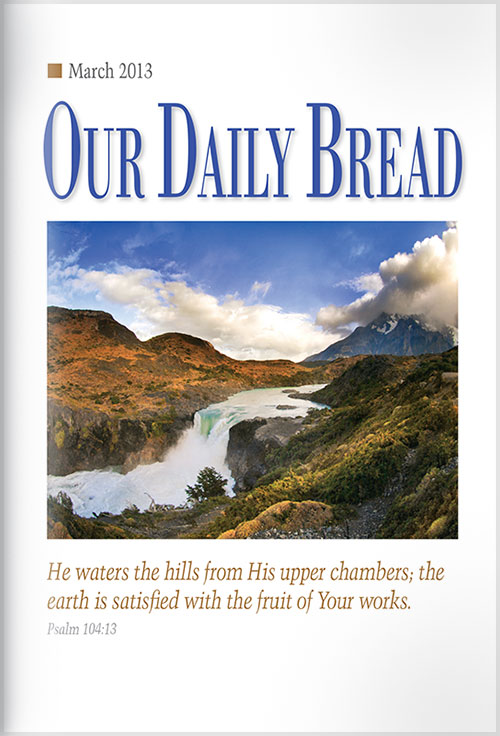 Our Daily Bread Cover March 2013 Our Daily Bread