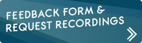 Feedback form & Request recordings