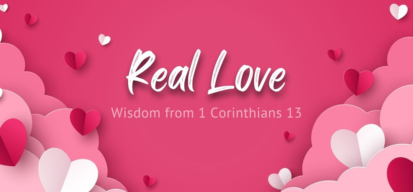 Real Love  Our Daily Bread