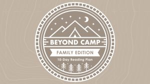 Beyond Camp Family Edition